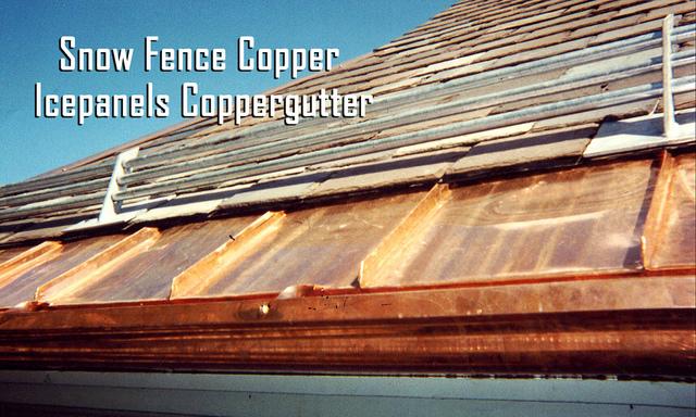 Full winter protection with copper ice panels and a snow fence!