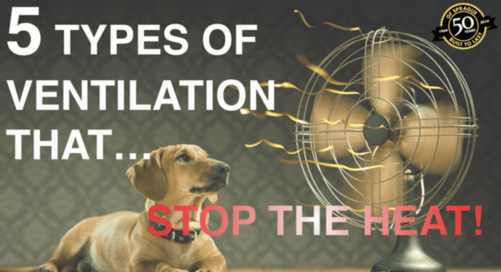 5 Types of Ventilation That Stop the Heat